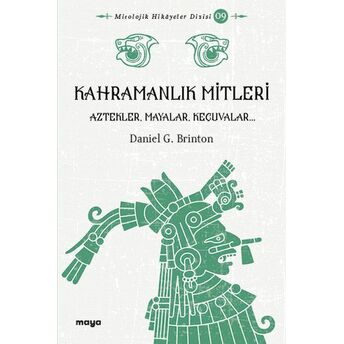 Kahramanlık Mitleri Daniel G. Brinton