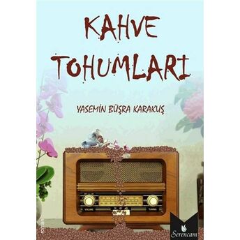 Kahve Tohumları Yasemin Büşra Karakuş