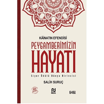 Kainatın Efendisi Peygamberimizin Hayatı (Tek Cilt) Salih Suruç