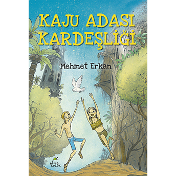 Kaju Adası Kardeşliği Mehmet Erkan