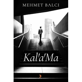 Kal’a’ma - Mehmet Balcı