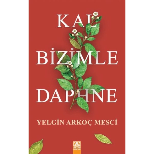 Kal Bizimle Daphne Yelgin Arkoç Mesci