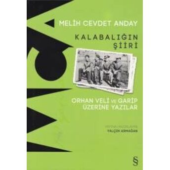 Kalabalığın Şiiri - Orhan Veli Ve Garip Üzerine Yazılar Melih Cevdet Anday