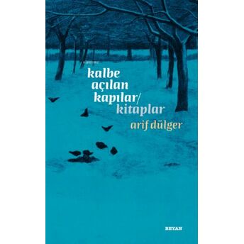 Kalbe Açılan Kapılar / Kitaplar Arif Dülger