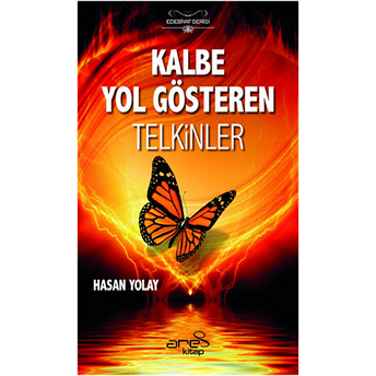 Kalbe Yol Gösteren Telkinler Hasan Yolay