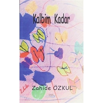 Kalbim Kadar - Zahide Özkul