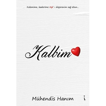 Kalbim - Mühendis Hanım - Mühendis Hanım