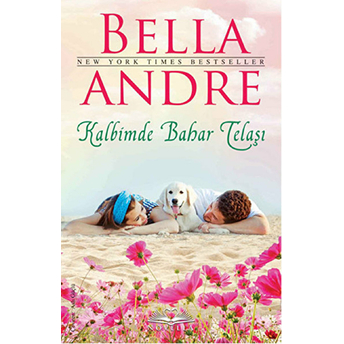 Kalbimde Bahar Telaşı Bella Andre