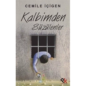 Kalbimden Süzülenler - Cemile Içigen - Cemile Içigen