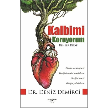 Kalbimi Koruyorum Rehber Kitap Deniz Demirci