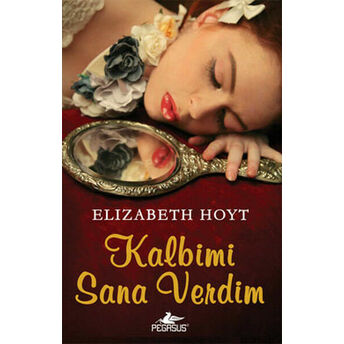 Kalbimi Sana Verdim Elizabeth Hoyt