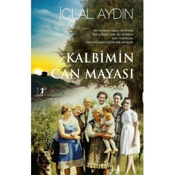 Kalbimin Can Mayası - Ciltli Iclal Aydın