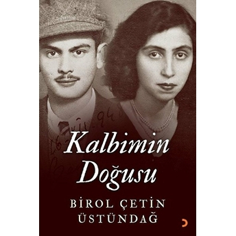 Kalbimin Doğusu - Birol Çetin Üstündağ