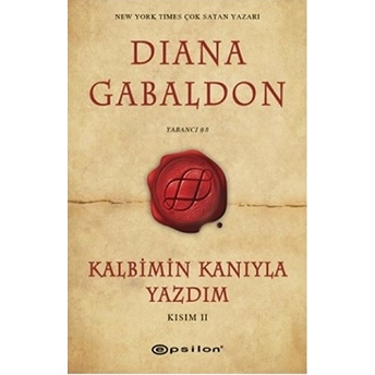 Kalbimin Kanıyla Yazdım - Kısım 2 Diana Gabaldon