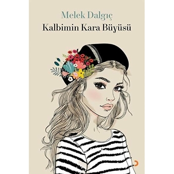 Kalbimin Kara Büyüsü Melek Dalgıç