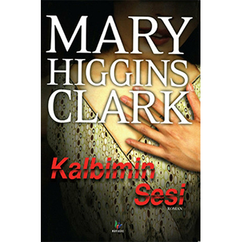 Kalbimin Sesi Mary Higgins Clark