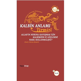 Kalbin Anlamı Tirmizi