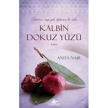 Kalbin Dokuz Yüzü Anita Nair