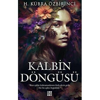 Kalbin Döngüsü H. Kübra Özbirinci