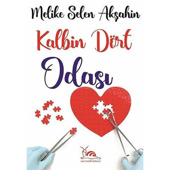 Kalbin Dört Odası Melike Selen Akşahin