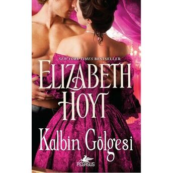 Kalbin Gölgesi Elizabeth Hoyt