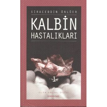 Kalbin Hastalıkları - 1 Siraceddin Önlüer