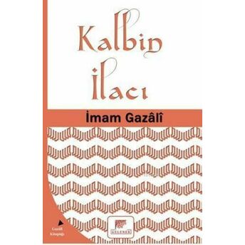 Kalbin Ilacı Imam-I Gazali