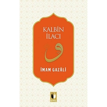 Kalbin Ilacı Imam-I Gazali