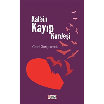 Kalbin Kayıp Kardeşi