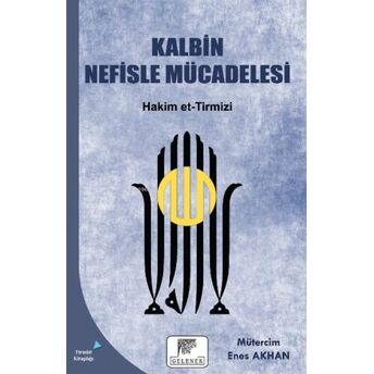 Kalbin Nefisle Mücadelesi Hakim Et-Tirmizi