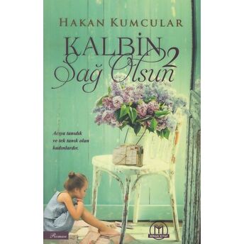 Kalbin Sağ Olsun - 2 Hakan Kumcular