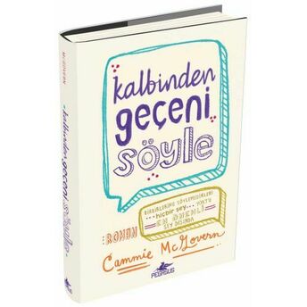 Kalbinden Geçeni Söyle (Ciltli) Cammie Mcgovern