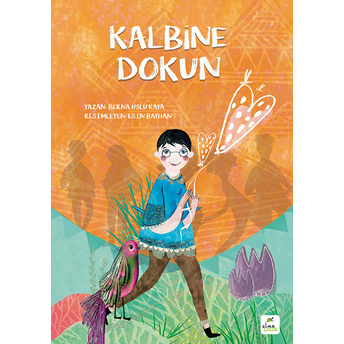 Kalbine Dokun (Ciltli) Berna Uslu Kaya