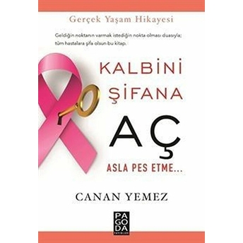 Kalbini Şifana Aç - Canan Yemez