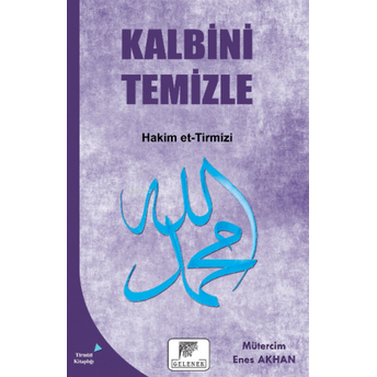 Kalbini Temizle Hakim Et-Tirmizi