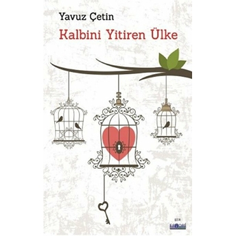 Kalbini Yitiren Ülke Yavuz Çetin