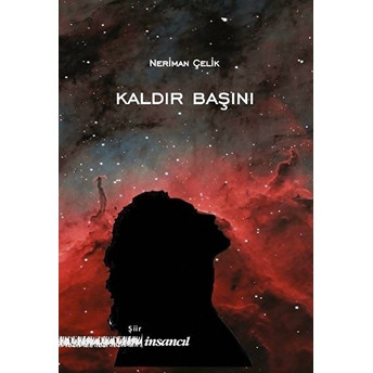 Kaldır Başını - Neriman Çelik