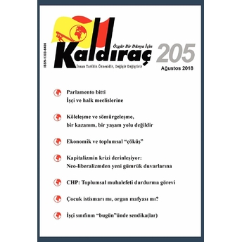 Kaldıraç Dergisi Sayı: 205 Ağustos 2018 Kolektif