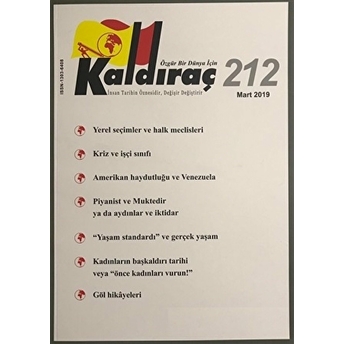 Kaldıraç Dergisi Sayı: 212 Mart 2019 Kolektif