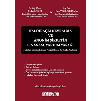 Kaldıraçlı Devralma Ve Anonim Şirketin Finansal Yardım Yasağı - M. Fatih Arıcı