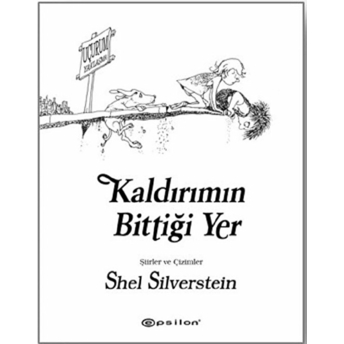 Kaldırımın Bittiği Yer (Ciltli) Shel Silverstein