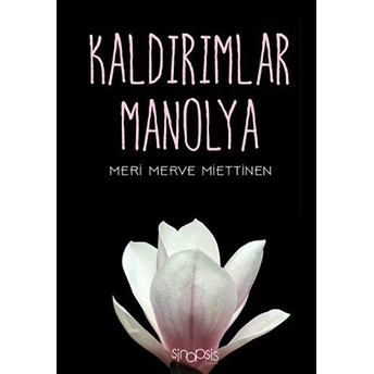 Kaldırımlar Manolya