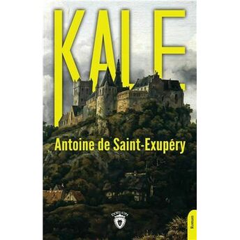 Kale Antoine De Saint-Exupéry