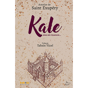 Kale Antoine De Saint-Exupery