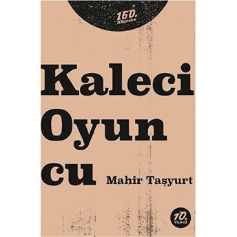 Kaleci Oyuncu Mahir Taşyurt