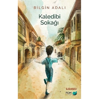 Kaledibi Sokağı Bilgin Adalı