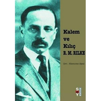 Kalem Ve Kılıç Rainer Maria Rilke