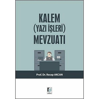 Kalem (Yazı Işleri) Mevzuatı