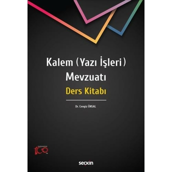 Kalem (Yazı Işleri) Mevzuatı Cengiz Ünsal