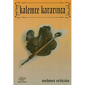 Kalemce Kararınca Mehmet Ertüzün